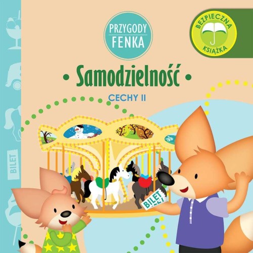 Samodzielność cechy Przygody Fenka, Dominika Gałka