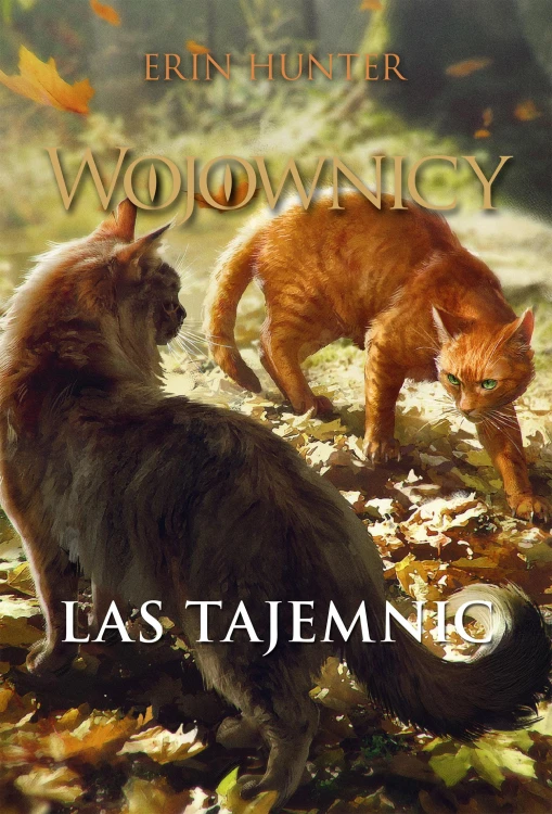 Las tajemnic. Wojownicy. Tom 3 wyd. ilustrowane