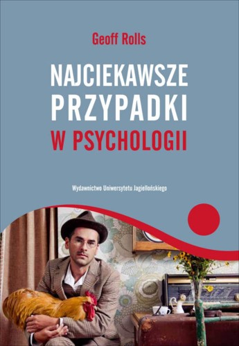 Najciekawsze przypadki w psychologii, Geoff Rolls