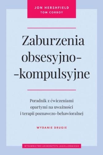 Zaburzenia obsesyjno-kompulsyjne. Poradnik z...