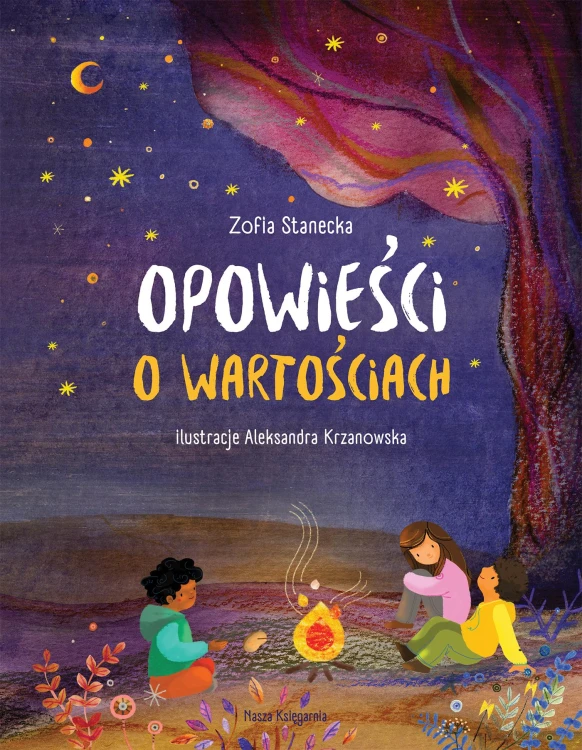 Opowieści o wartościach, Zofia Stanecka