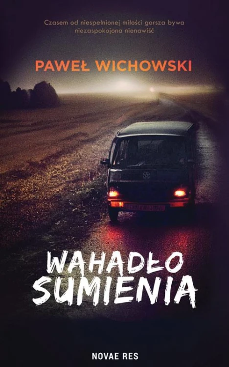 Wahadło sumienia, Paweł Wichowski