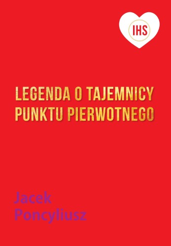 Legenda o tajemnicy Punktu Pierwotnego