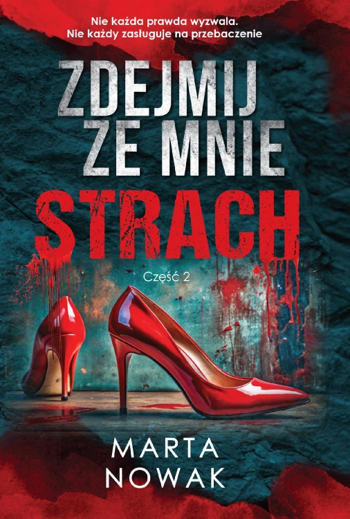 Zdejmij ze mnie strach. Grzeszna Przeszłość