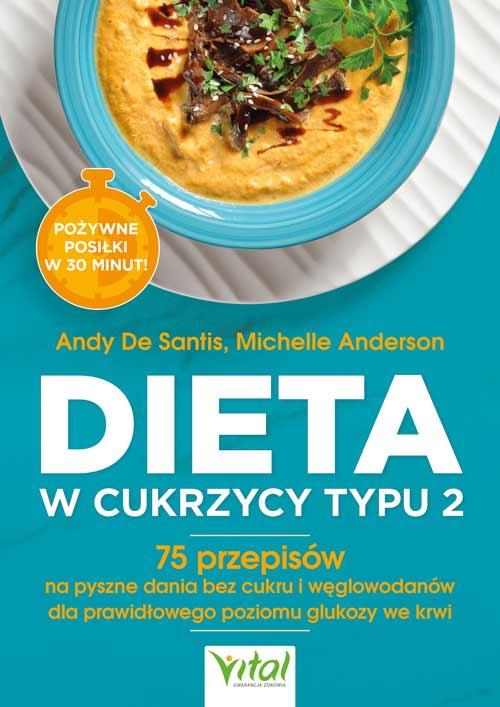 Dieta w cukrzycy typu 2. 75 przepisów na...