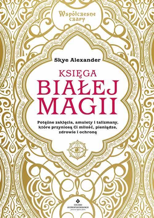 Księga białej magii, Alexander Skye