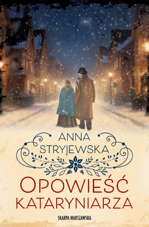 Opowieść kataryniarza, Anna Stryjewska