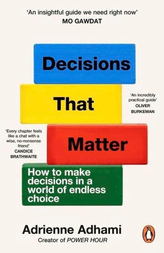 Decisions That Matter, Adrienne Adhami