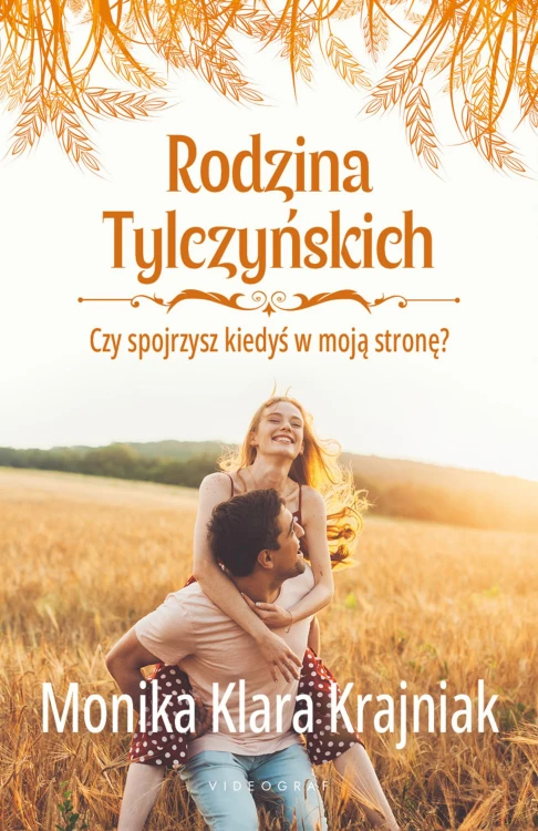 Czy spojrzysz kiedyś w moją stronę? Rodzina...