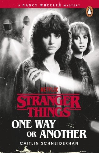 Stranger Things. One Way or Another