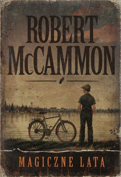 Magiczne lata wyd. 2, Robert McCammon