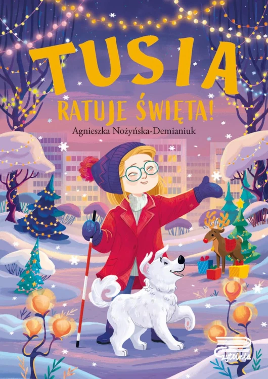Tusia ratuje święta!, Agnieszka Nożyńska-Demianiuk