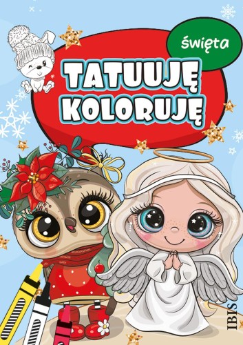 Święta. Tatuuję - koloruję, Opracowanie zbiorowe