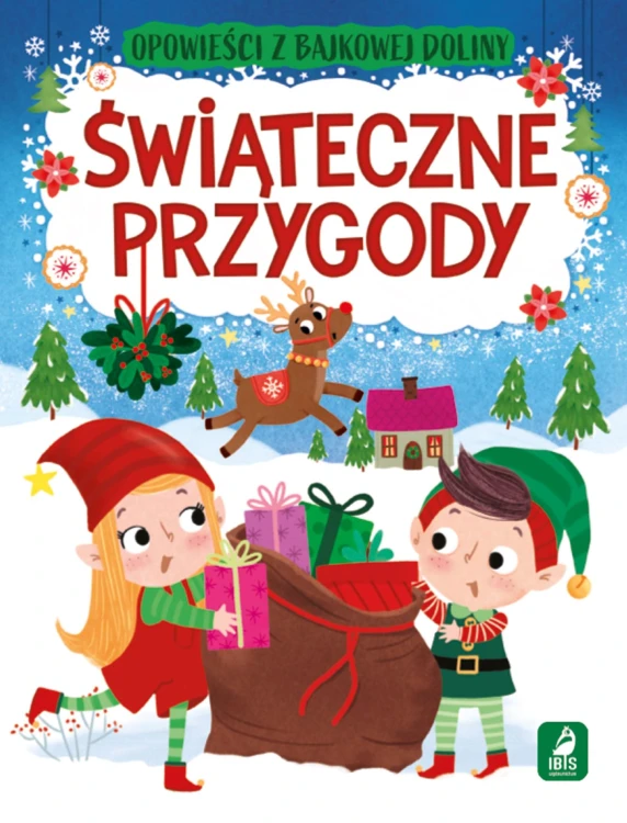 Świąteczne przygody. Opowieści z bajkowej doliny